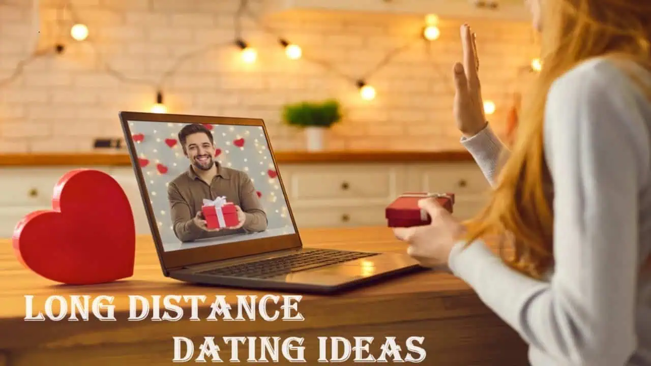 Long Distance Dating Ideas: Keeping the Spark Alive From a Distance