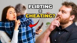Is flirting cheating? Exploring boundaries in modern relationships
